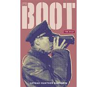 Das Boot: The epic Second World War novel, now an acclaimed Sky One series (W&N Military)