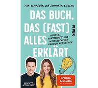 Das Buch, das (fast) alles erklärt: Politik, Wirtschaft und Weltgeschehen endlich verstehen | Von EU bis Klimakrise: Allgemeinwissen kompakt