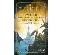 Das Buch der verschollenen Geschichten. Teil 1