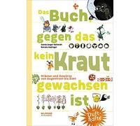 Das Buch gegen das kein Kraut gewachsen ist: Kr, Anger-Schmidt, Habi HB.