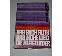 Das Buch Ruth - Das Hohe Lied Die Klagelieder