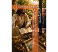 Das Buch über Genesis: Schöpfung, Patriarchen & Israel (Die Bücher der Tora)