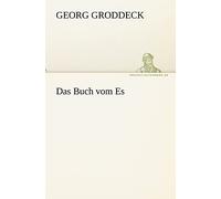 Das Buch vom Es (TREDITION CLASSICS)