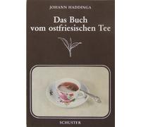 Das Buch vom ostfriesischen Tee