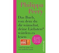 Das Buch, von dem du dir wunschst, deine Liebst, Perry, Max, Rodewald.