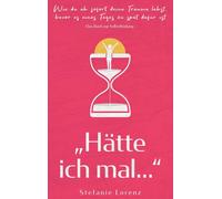 Das Buch zur Selbstfindung: azHAtte ich mal... Lorenz Hardcover<|