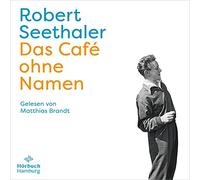 Das Café ohne Namen: Der neue Roman des Bestsellerautors