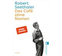 Das Café ohne Namen: Roman | Der neue Nr. 1 Bestseller-Roman des Autors vom großen Erfolgsroman "Ein ganzes Leben"