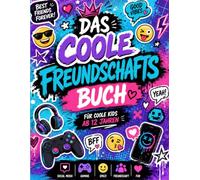 Das coole Freundschaftsbuch: Für coole Kids ab 12 Jahren