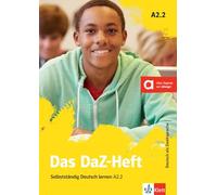 Das DaZ-Heft A2.2: Selbstständig Deutsch lernen A2.2. Buch + Online