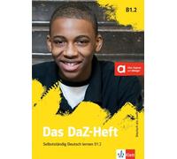 Das DaZ-Heft B1.2: Selbstständig Deutsch lernen. Buch mit digitalen Extras