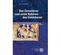Das Decameron und seine Rahmen des Unlesbaren