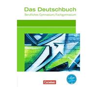 Das Deutschbuch fur das Berufsgymnasium. Schule, Scheele, Schappert, Rahner,.