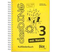 Das Ding Band 3 Vol. 3 Songbook voice Kultliederbuch mit Noten Edition DUX
