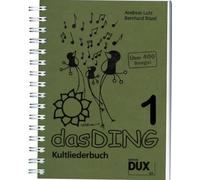 Das Ding Kultliederbuch im Ringeinband mit Grifftabelle für Gitarre (264 Griffe) - mit über 400 Songs u.a. von Madonna, Bob Marley, ABBA, Queen, Elton John u.v.a. (Das Ding) (Noten/Sheetmusic)