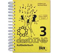 Das Ding Vol. 3 Songbook voice and guitar with spiral binding Kultliederbuch Edi