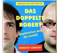 Das Doppelte Robert - Klopfzeichen aus der Anstalt
