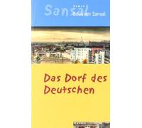 Das Dorf des Deutschen: Das Tagebuch der Bruder Schiller by Sansal.
