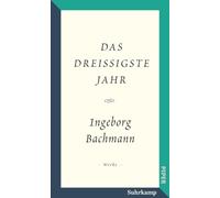 Das dreißigste Jahr: Salzburger Bachmann Edition