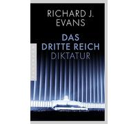 Das Dritte Reich: Band 2 (I und II) - Diktatur