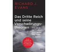 Das Dritte Reich und seine VerschwArungstheori, Evans, Schmidt.