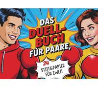 Das Duell Buch für Paare: Adventskalender mit 24 Tagen für Paarherausforderungen - ideal für Reisen und erholsame Ferien