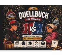 Das Duellbuch für Teenager 1 gegen 1 - Weihnachtsedition: 20 lustige Challenges & Rätsel-Duelle, ideales Weihnachtsgeschenk für Jungen und Mädchen ab 10 Jahren