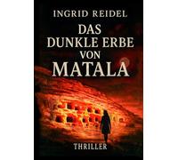 Das dunkle Erbe von Matala