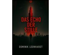 Das Echo der Stille