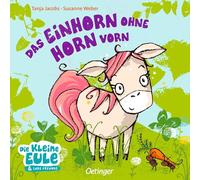Das Einhorn ohne Horn vorn – Verlag Friedrich Oetinger