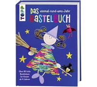 Das einmal-rund-ums-Jahr Bastelbuch: Über 80 tolle Bastelideen für Kinder ab 4 Jahren. Mit Wendepailletten in Regenbogenfarben und Silber auf dem Cover