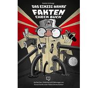 Das einzig wahre Faktencheckbuch: Recherchen, E, Schlange.