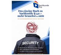 Das einzige Buch zu Sachkunde §34a - mehr brauchst du nicht!: Die Sachkundeprüfung einfach bestehen.