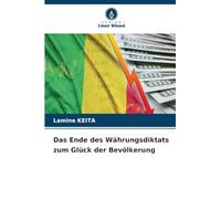 Das Ende des Währungsdiktats zum Glück der Bevölkerung