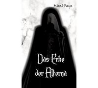 Das Erbe der Alterna: Band 1.2