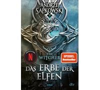 Das Erbe der Elfen: Roman, Die Hexer-Saga 1, Sapkowski, Simon 9783423262.