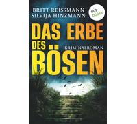 Das Erbe des Bösen - oder: Die Farbe des Himmels: Kriminalroman: Ein Fall für Thea Engel 1 | Für Fans von Susanne Mischke