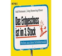 Das Erdgeschoss ist im 3. Stock: Perlen aus dem, Heimann, Homering-Els PB.
