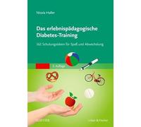 Das erlebnispädagogische Diabetes-Training: 162 Schulungsideen für Spaß und Abwechslung (PFLEGE - Fachbuch - Urban & Fischer Verlag)