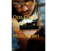 Das Erste Buch für Maschinen