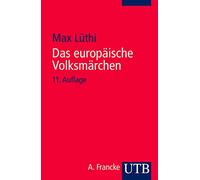 Das europäische Volksmärchen: Form und Wesen