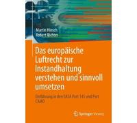 Das europische Luftrecht zur Instandhaltung verstehen und sinnvoll umsetzen: Ein
