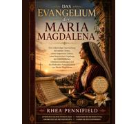 Das Evangelium der Maria Magdalena