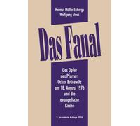 Das Fanal: Das Opfer des Pfarrers Oskar Brüsewitz am 18. August 1976 und die evangelische Kirche (3., erweiterte Auflage 2026)