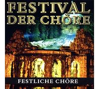 Das Festival der Chöre (Festliche Chöre)