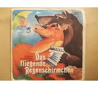 Das fliegende Regenschirmchen (Bulgarisches Märchen) - Deutsche Nachdichtung: Sarah Kirsch