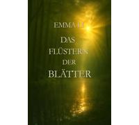 Das Flüstern der Blätter: Ein Lied aus Lelfenor (Die Lieder von Lelfenor)