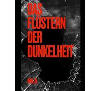 Das Flüstern der Dunkelheit