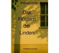Das Flüstern der Linden: Paul Merten ermittelt