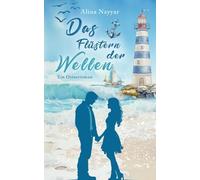 Das Flüstern der Wellen: Ein Ostseeroman
